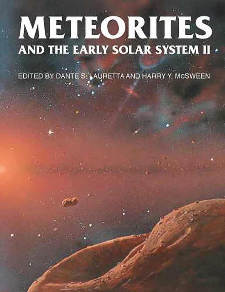 Dante S. Lauretta, Harry Y. McSween Jr., Dante S. Lauretta, Harry Y. McSween, Dante S Lauretta, Harry Y McSween - Meteorites and the Early Solar System II, Inbunden