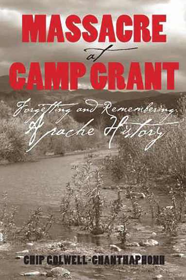 bokomslag MASSACRE at CAMP GRANT