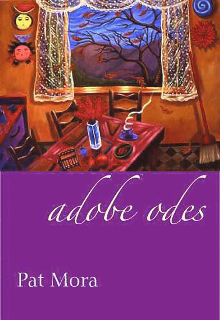 Pat Mora - Adobe Odes, Häftad