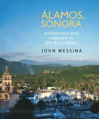 bokomslag Alamos, Sonora