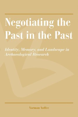 Negotiating the Past in the Past 1