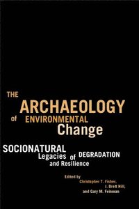 bokomslag The Archaeology of Environmental Change