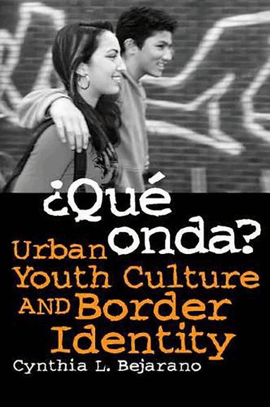 Cynthia L. Bejarano - ýQue Onda?, Häftad