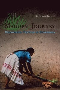 bokomslag Maguey Journey