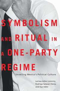 bokomslag Symbolism and Ritual in a One-Party Regime