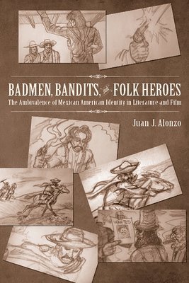 Badmen, Bandits, and Folk Heroes 1