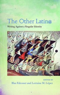 bokomslag The Other Latino@