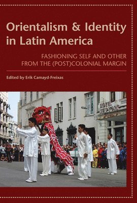 Orientalism and Identity in Latin America 1