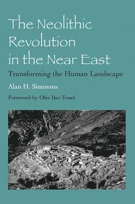 The Neolithic Revolution in the Near East 1