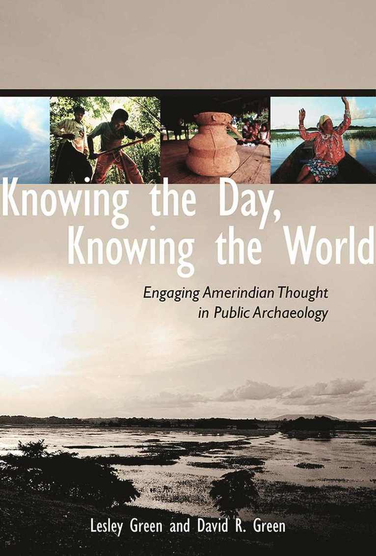 Lesley Green, David R. Green, David R Green - Knowing the Day, Knowing the World, Inbunden