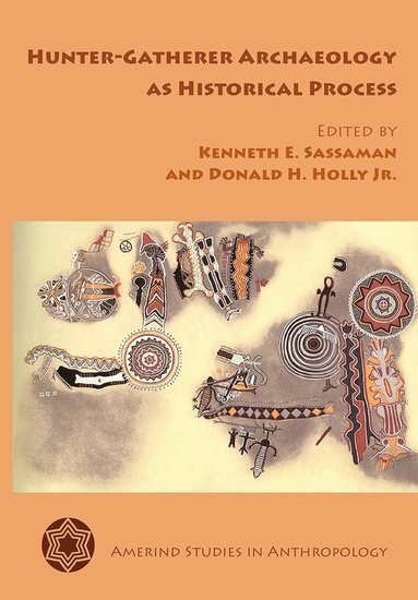 bokomslag Hunter-Gatherer Archaeology As Historical Process