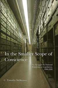 bokomslag In the Smaller Scope of Conscience