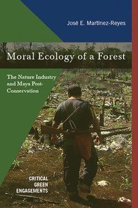 bokomslag Moral Ecology of a Forest