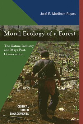 Moral Ecology of a Forest 1