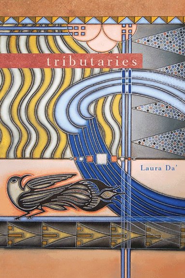 Laura Da’ - Tributaries, Häftad
