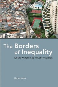 bokomslag The Borders of Inequality
