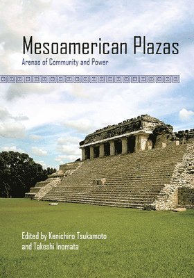 bokomslag Mesoamerican Plazas