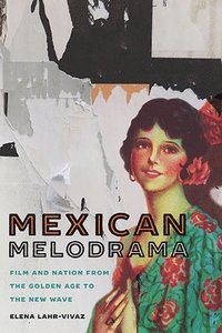 bokomslag Mexican Melodrama