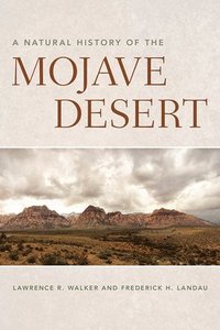 bokomslag A Natural History of the Mojave Desert