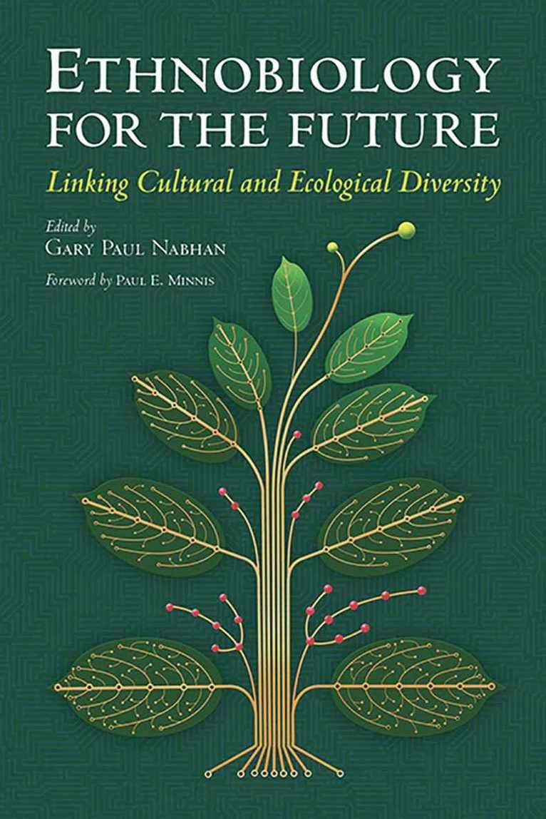 Ethnobiology for the Future 1