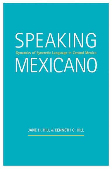 bokomslag Speaking Mexicano