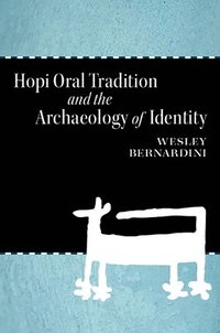 bokomslag Hopi Oral Tradition and the Archaeology of Identity