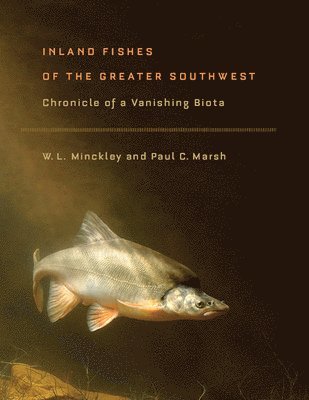 bokomslag Inland Fishes of the Greater Southwest