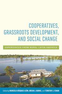 bokomslag Cooperatives, Grassroots Development, and Social Change