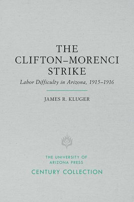 The Clifton-Morenci Strike 1