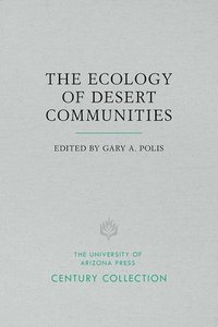 bokomslag The Ecology of Desert Communities