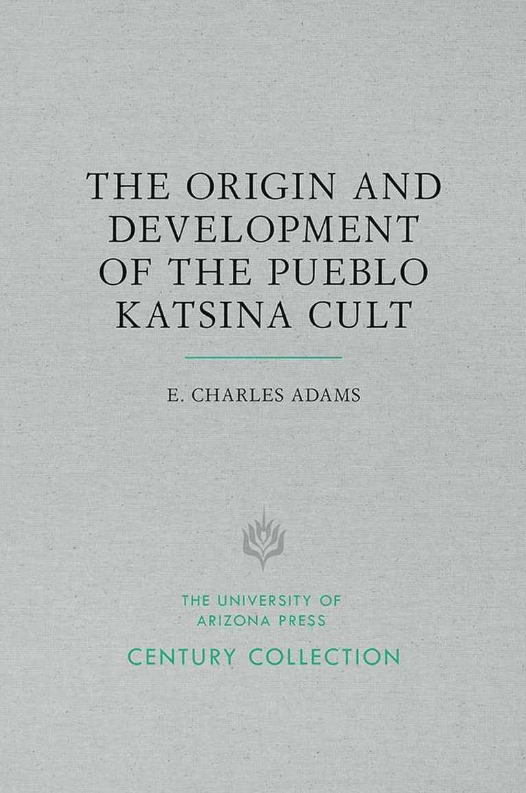Origin and Development of the Pueblo Katsina Cult