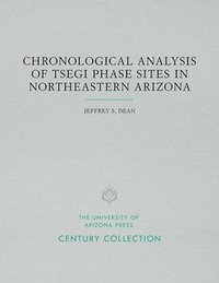 bokomslag Chronological Analysis of Tsegi Phase Sites in Northeastern Arizona