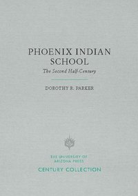 bokomslag Phoenix Indian School