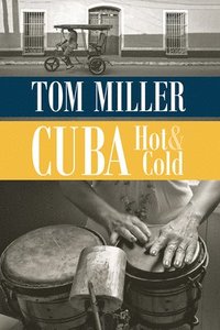 bokomslag Cuba, Hot and Cold
