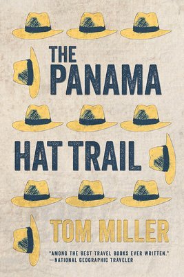 The Panama Hat Trail 1