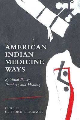 American Indian Medicine Ways 1