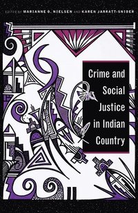 bokomslag Crime and Social Justice in Indian Country