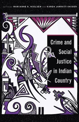 Crime and Social Justice in Indian Country 1