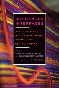 bokomslag Indigenous Interfaces