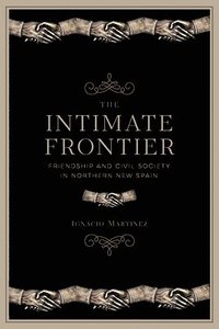 bokomslag The Intimate Frontier