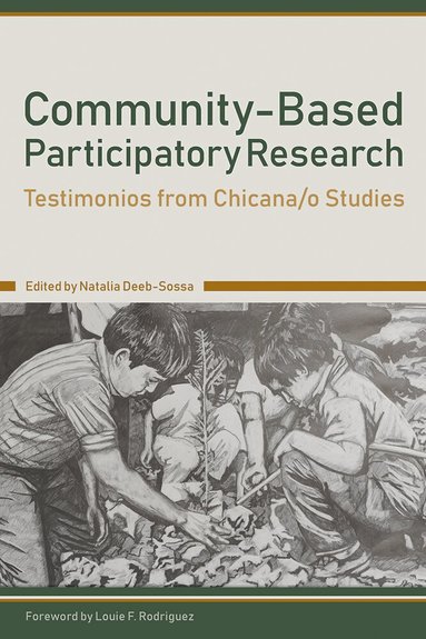 Natalia Deeb-Sossa - Community-Based Participatory Research, Häftad