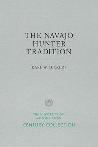 bokomslag The Navajo Hunter Tradition