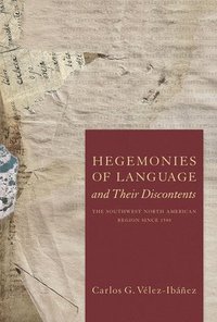 bokomslag Hegemonies of Language and Their Discontents
