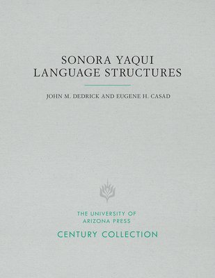 bokomslag Sonora Yaqui Language Structures