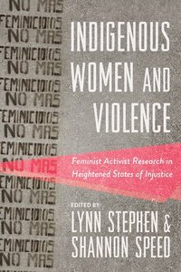 bokomslag Indigenous Women and Violence