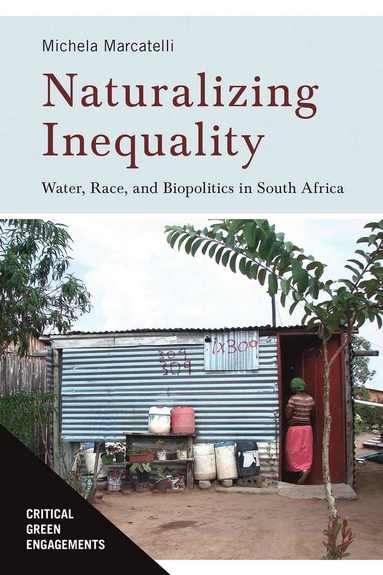 bokomslag Naturalizing Inequality