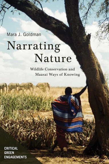 Mara Jill Goldman - Narrating Nature, Inbunden