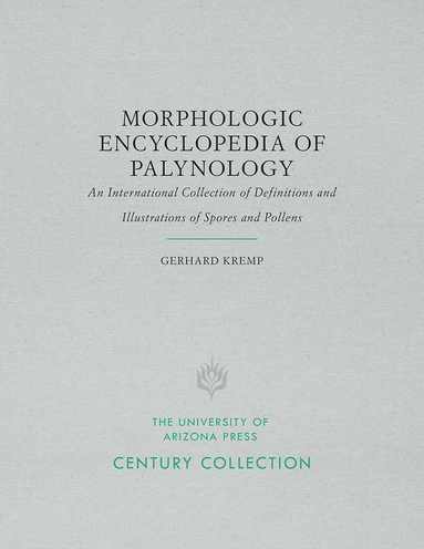 bokomslag Morphologic Encyclopedia of Palynology