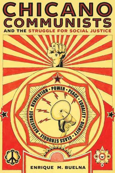 bokomslag Chicano Communists and the Struggle for Social Justice