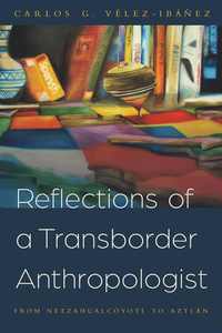 bokomslag Reflections of a Transborder Anthropologist